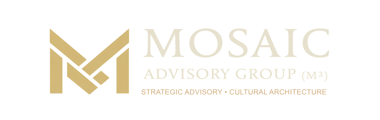 Mosaic Advisory Group (M³) — Strategic Advisory · Cultural Architecture